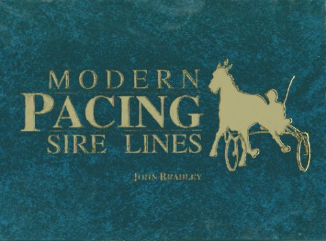 9780929346564: Modern Pacing Sire Lines