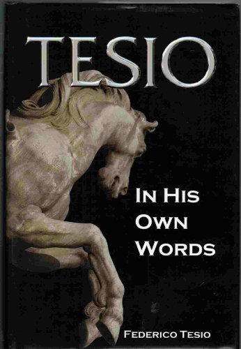 Tesio: In His Own Words (9780929346762) by Tesio, Federico