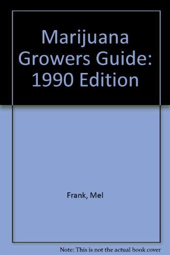 9780929349022: Marijuana Growers Guide: 1990 Edition