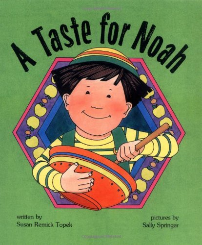 A Taste for Noah (9780929371399) by Topek, Susan Remick