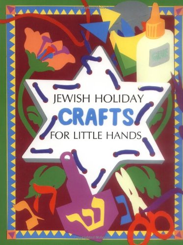 Beispielbild fr Jewish Holiday Crafts for Little Hands zum Verkauf von BooksRun