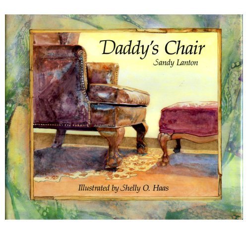 Beispielbild fr Daddy's Chair zum Verkauf von Bibliomadness