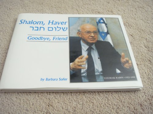 Stock image for Shalom, Haver: Goodbye, Friend (English and Hebrew Edition) for sale by Wonder Book