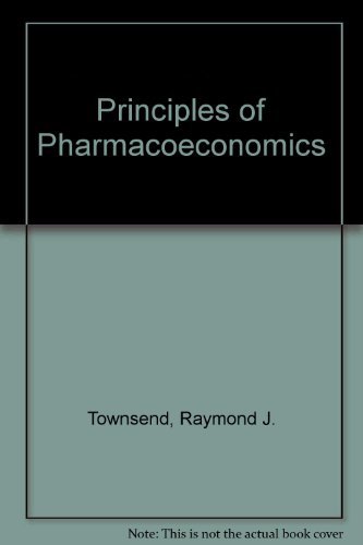 Beispielbild fr Principles of Pharmacoeconomics zum Verkauf von Solr Books