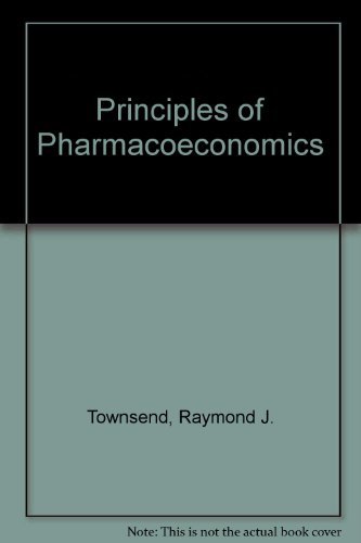 Imagen de archivo de Principles of Pharmacoeconomics a la venta por Solr Books