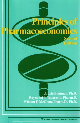 9780929375175: Principles of Pharmacoeconomics