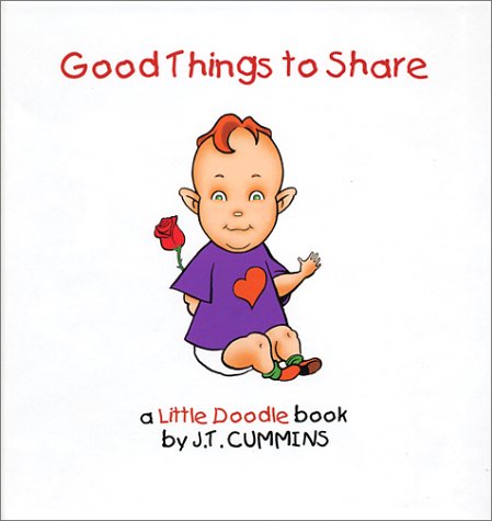 Good Things to Share (9780929380001) by Cummins, J. T.