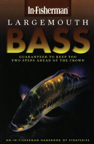 Beispielbild fr Largemouth Bass; an In-Fisherman handbook of Strategies zum Verkauf von Wonder Book