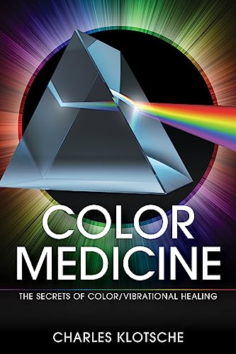 Imagen de archivo de Color Medicine: The Secrets of Color Vibrational Healing a la venta por BooksRun