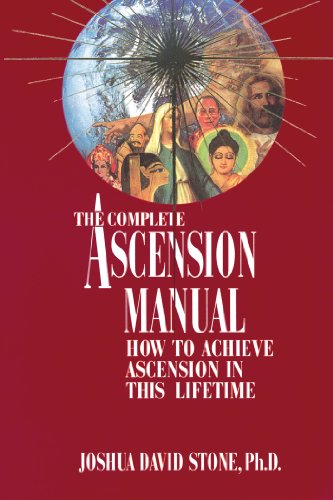 Beispielbild fr The Complete Ascension Manual: How to Achieve Ascension in This Lifetime (Ascension Series, Book 1) (Easy-To-Read Encyclopedia of the Spiritual Path) zum Verkauf von New Legacy Books