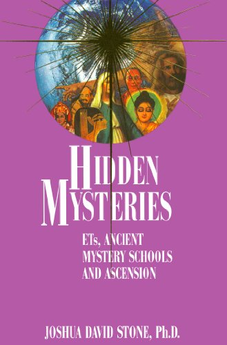 Beispielbild fr Hidden Mysteries : ETs, Ancient Mystery Schools and Ascension zum Verkauf von Better World Books