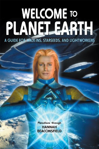 Beispielbild fr Welcome to Planet Earth: A Guide for Walk-Ins, Starseeds, and Lightworkers of All Varieties zum Verkauf von Books From California