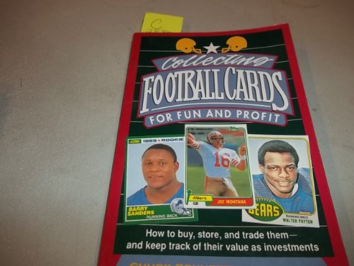 9780929387321: Collecting Football Cards for Fun and Profit: How to Buy, Store and Trade Them - And Keep Track of Their Value as Investments
