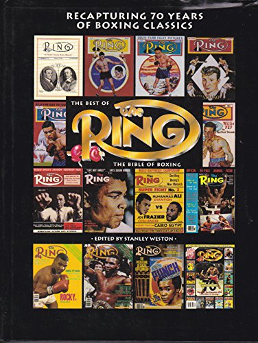 Imagen de archivo de The Best of the Ring : Recapturing Seventy Years of Boxing Classics a la venta por Better World Books