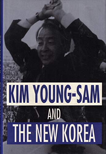 Beispielbild fr Kim Young San and the New Korea zum Verkauf von Better World Books
