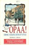 Opaa! Greek Cooking Detroit Style