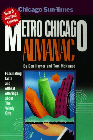 9780929387956: "Chicago Sun-Times" Metro Chicago Almanac: Fascinating Facts and Offbeat Offerings About the Windy City