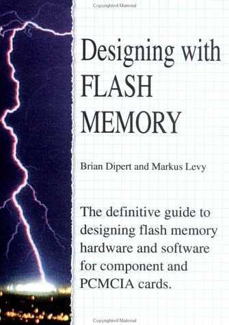 Stock image for Designing with Flash Memory for sale by Better World Books: West