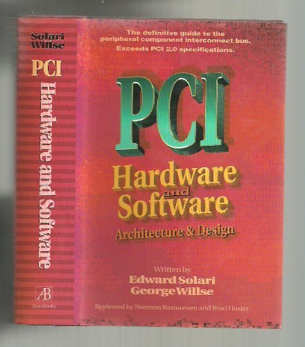 Stock image for PCI hardware and software: Architecture and design for sale by HPB-Red