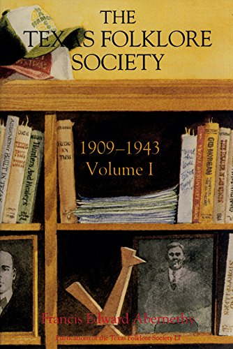 9780929398426: Texas Folklore Soc 1909-43 Vol I: Volume I (Publications of the Texas Folklore Society)