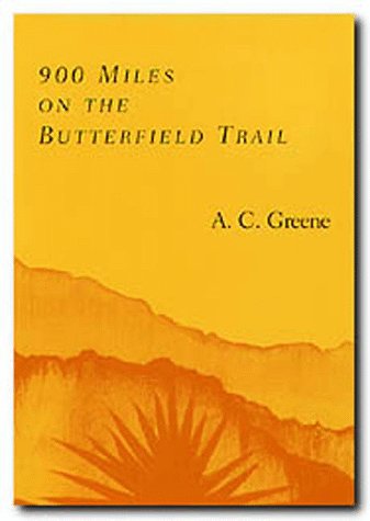Beispielbild fr 900 Miles on the Butterfield Trail zum Verkauf von BooksRun