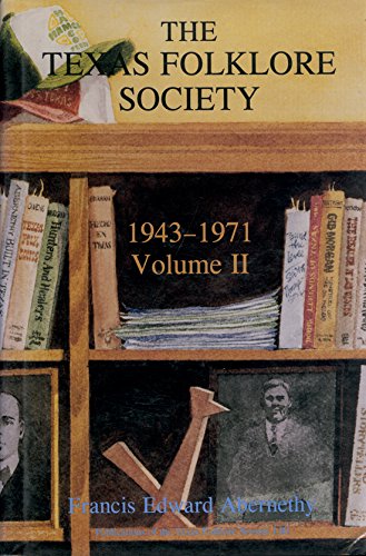 Stock image for The Texas Folklore Society 1943-1971. Volume II. for sale by Eryops Books