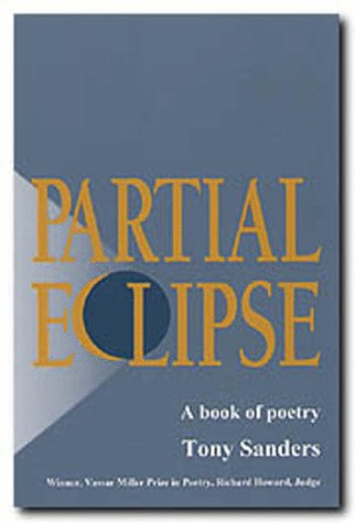 Stock image for Partial Eclipse (Volume 1) (Vassar Miller Prize in Poetry) for sale by Housing Works Online Bookstore
