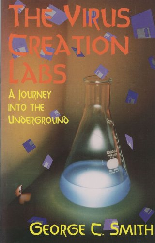 9780929408095: The Virus Creation Labs: A Journey into the Underground