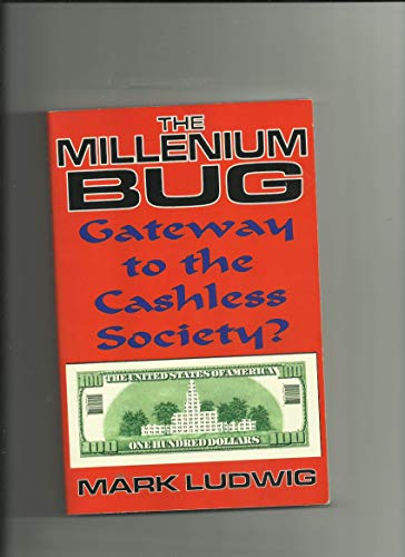 Stock image for The Millennium Bug : Gateway to the Cashless Society? for sale by Wonder Book