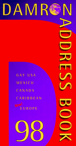 9780929435251: The Damron Address Book 1998: Gay Guide to USA, Canada, Mexico, the Caribbean and Europe (The Damron Address Book: Gay Guide to USA, Canada, Mexico, the Caribbean and Europe)