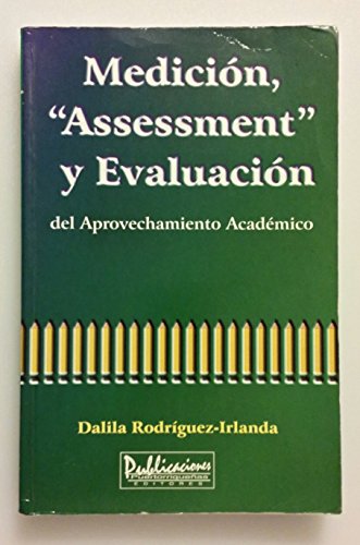 9780929441115: Medicion, Assessment y Evaluacion del Aprovechamiento Academico