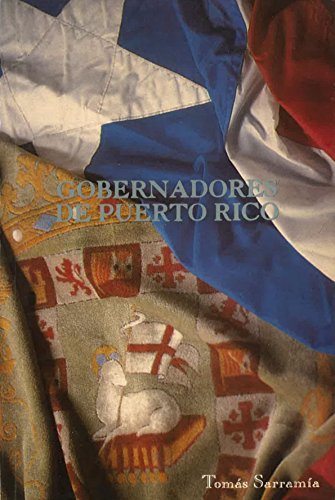 Imagen de archivo de Los gobernadores de Puerto Rico (Spanish Edition) a la venta por medimops