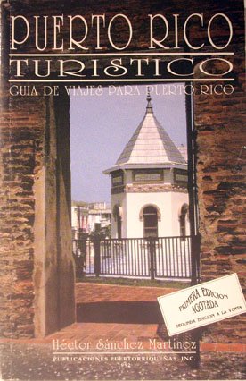 Stock image for Puerto Rico turistico: Guia de viajes para Puerto Rico (Spanish Edition) for sale by RPL Library Store