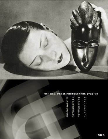 Beispielbild fr Man Ray: Paris Photographs 1920-34 zum Verkauf von HPB-Diamond