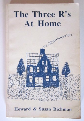 Stock image for The Three R's at Home for sale by Better World Books
