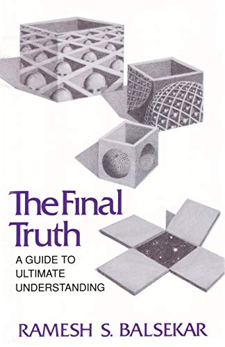 Imagen de archivo de The Final Truth: A Guide to Ultimate Understanding a la venta por SecondSale