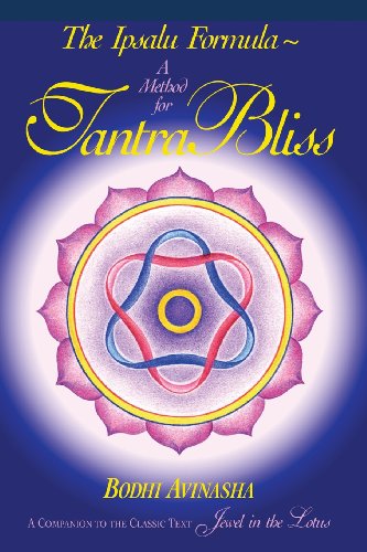 The Ipsalu Formula: A Method for Tantra Bliss