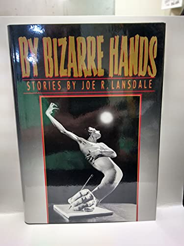 9780929480121: By Bizarre Hands: Stories