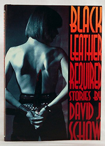 Black Leather Required (9780929480299) by Schow, David J.