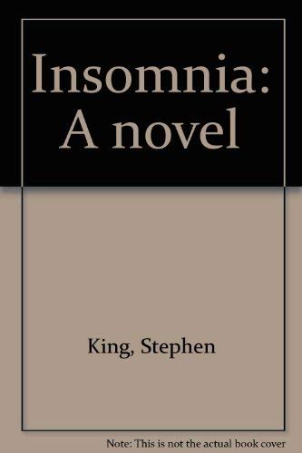 Stock image for Insomnia: A novel for sale by Zubal-Books, Since 1961