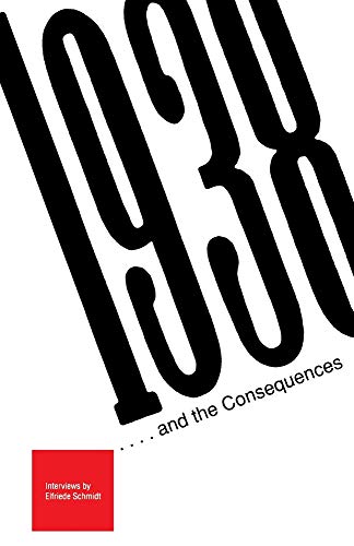 Beispielbild fr 1938.And the Consequences: Questions and Responses : Interviews: Interviews by Elfriede Schmidt (Studies in Austrian Literature, Culture, and Thought Translation Series) zum Verkauf von medimops