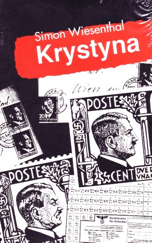 Krystyna: The Tragedy of the Polish Resistance (STUDIES IN AUSTRIAN LITERATURE, CULTURE, AND THOUGHT TRANSLATION SERIES) (9780929497365) by Wiesenthal, Simon