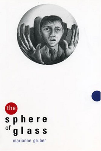Stock image for Sphere of Glass (Studies in Austrian Literature, Culture & Thought: Translation) for sale by Ashworth Books