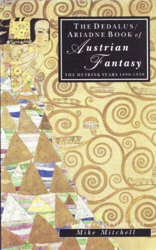 9780929497631: The Deadalus/Ariadne Book of Austrian Fantasy: The Meyrink Years 1890-1930 (STUDIES IN AUSTRIAN LITERATURE, CULTURE, AND THOUGHT TRANSLATION SERIES)