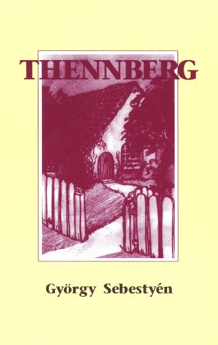 9780929497846: Thennberg or Seeking to Go Home Again