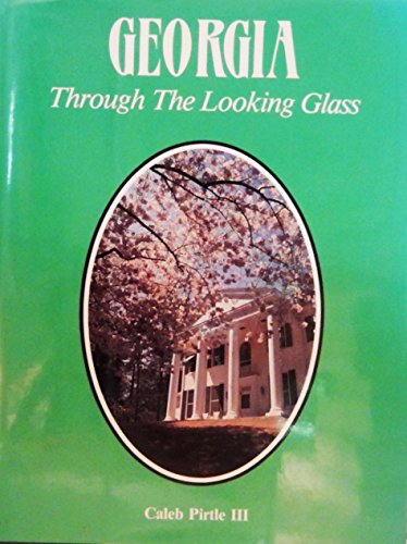 Stock image for Georgia: Through the looking glass (Portrait of America travel series) for sale by Wonder Book