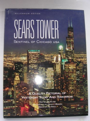 Stock image for Sears Tower: Sentinel of Chicago USA for sale by SecondSale