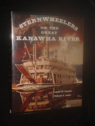 Stock image for Sternwheelers on the Great Kanawha River for sale by Doc O'Connor