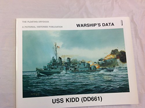 Beispielbild fr USS Kidd (DD 661) (Warship's Data 1) zum Verkauf von GoldBooks