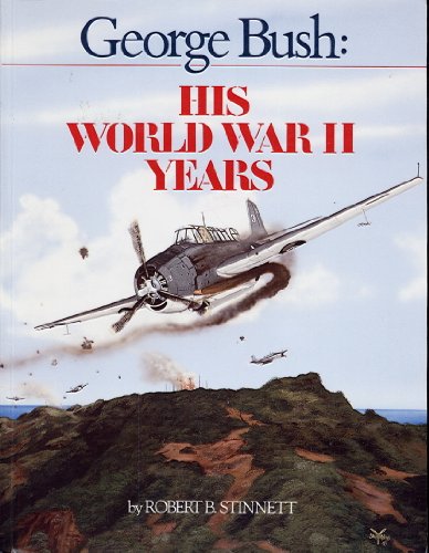 Beispielbild fr George Bush: His World War II Years zum Verkauf von HALCYON BOOKS